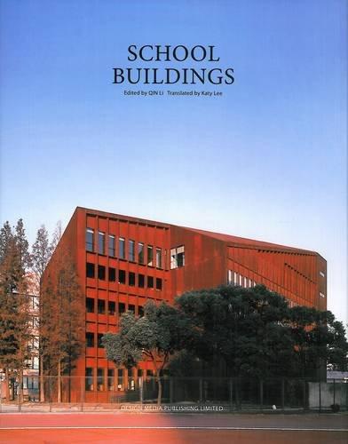 обложка книги School Buildings книга School Buildings, автор: Li Qin